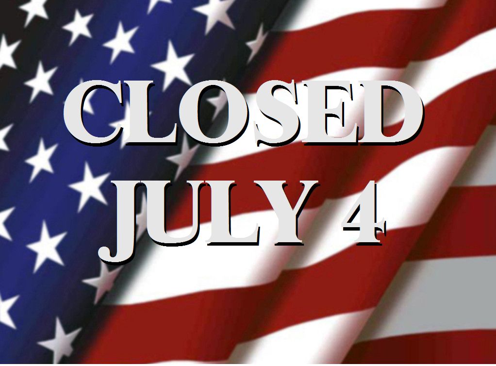 CLOSED July 4