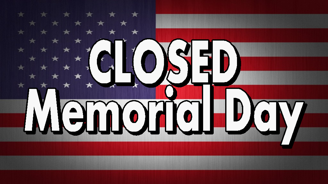 closed-may-29-for-memorial-day